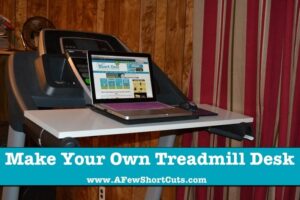How to Make Your Own Treadmill Desk