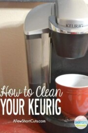 How to Clean Your Keurig - A Few Shortcuts