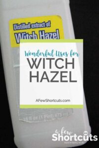 10 Wonderful Uses for Witch Hazel