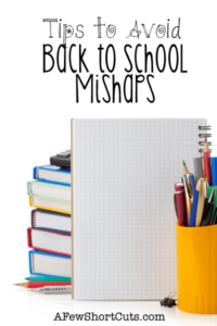 Tips to Avoid Back to School Mishaps