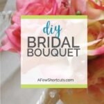 Have a perfect bouquet and save some money! Learn how to make you own DIY Bridal Bouquet!