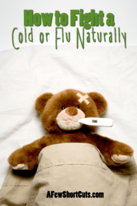 How to Fight a Cold or Flu Naturally