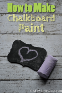How to Make Chalkboard Paint