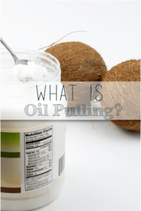 What is Oil Pulling and Does it Work