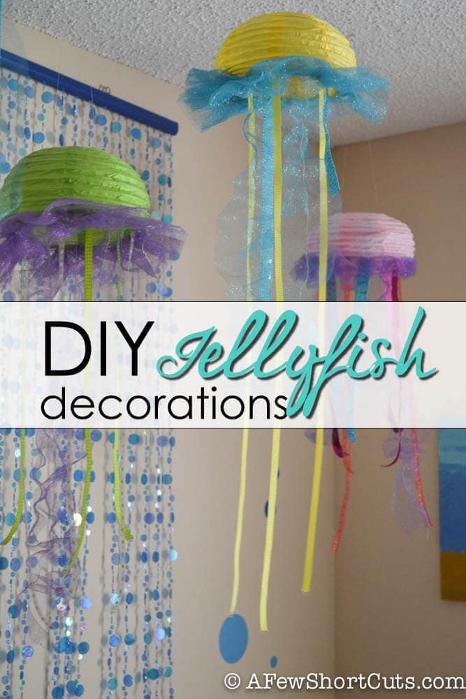 DIY Jellyfish Decorations - A Few Shortcuts