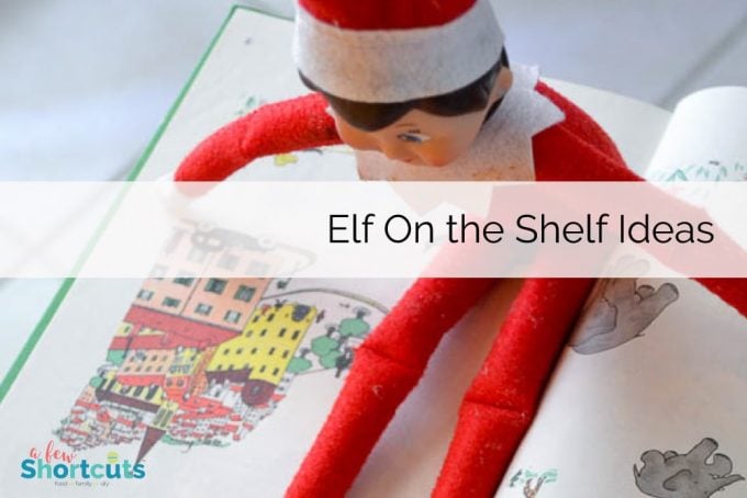 All Wrapped Up : Elf on the Shelf Idea - A Few Shortcuts