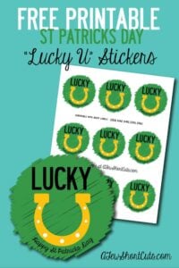 FREE Printable St Patrick’s Day “Lucky U” Stickers