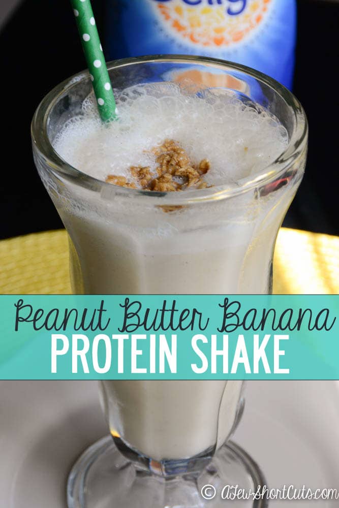 Peanut Butter Banana Protein Shake A Few Shortcuts