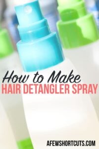 How to Make Hair Detangler Spray