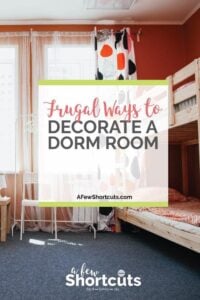 7 Frugal Ways to Decorate a Dorm Room