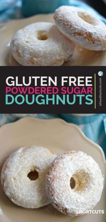 Gluten Free Powdered Sugar Donuts - A Few Shortcuts
