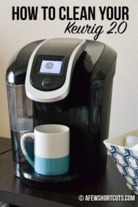 How to Clean Your Keurig 2.0 in a Few Easy Steps