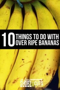 10 Things to Do With Over Ripe Bananas
