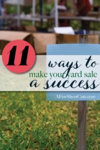 11 Ways to Make Your Yard Sale a Success