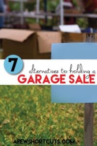 7 Alternatives to Holding a Garage Sale