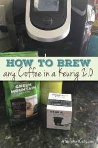 How to Brew Any Coffee In The Keurig 2.0