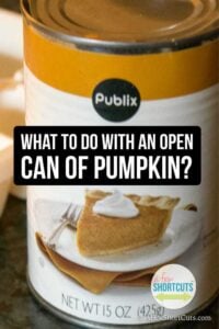 What To Do With An Open Can of Pumpkin