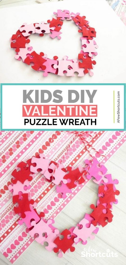 Kids DIY Valentine Puzzle Wreath - A Few Shortcuts