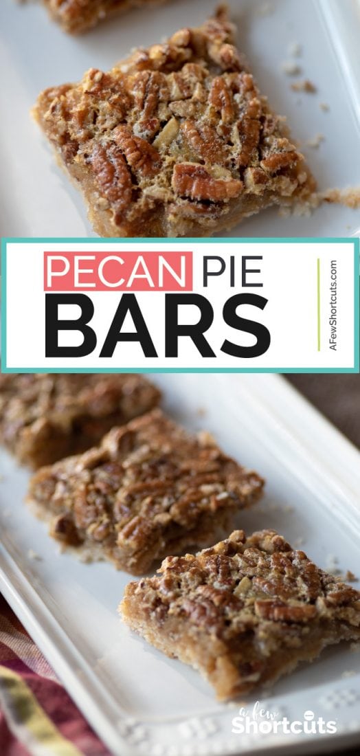 The Best Pecan Pie Bars Recipe - A Few Shortcuts