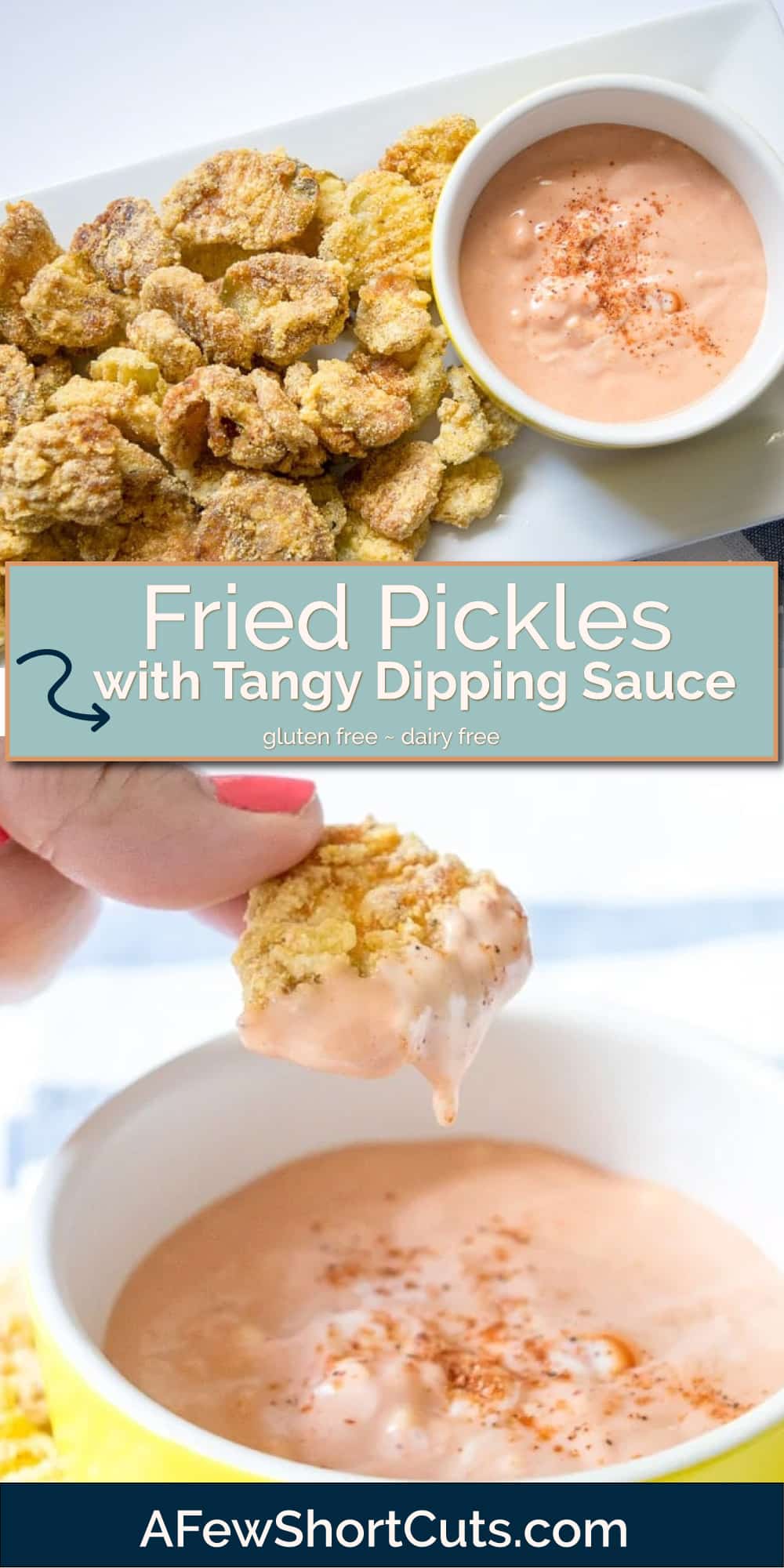 Fried Pickles & Tangy Dipping Sauce Recipe Gluten Free A Few Shortcuts